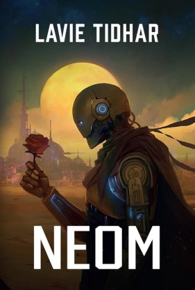 Neom - Lavie Tidhar