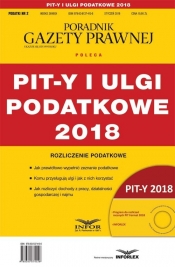 PIT-y i ulgi podatkowe 2018 Podatki 2/2019 - Opracowanie zbiorowe