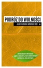 Podróż do wolności - Juan Antonio Marcos