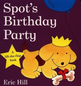 Spots Birthday Party - Eric Hill