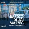Bardzo długi marzec
	 (Audiobook) Dziurawiec Andrzej