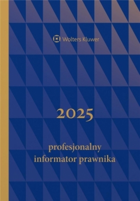 Profesjonalny Informator Prawnika granat B5 - Opracowanie zbiorowe