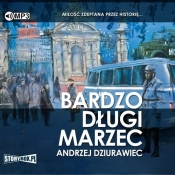 Bardzo długi marzec (Audiobook) - Dziurawiec Andrzej