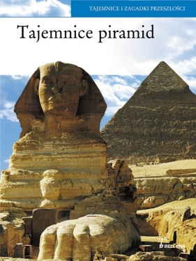 Tajemnice piramid. - A. Cerinotti
