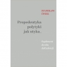  Propedeutyka polytyki jak utyka… Suplement do obu deKadencji