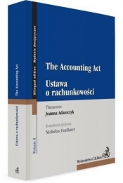 Ustawa o rachunkowości. The Accounting Act - Opracowanie zbiorowe