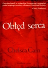 Obłęd serca  Cain Chelsea