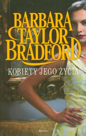 Kobiety jego życia - Bradford Barbara Taylor