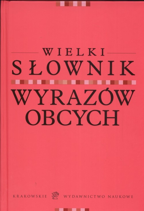 Wielki słownik wyrazów obcych