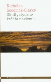 Okultystyczne źródła nazizmu - Nicholas Goodrick-Clarke