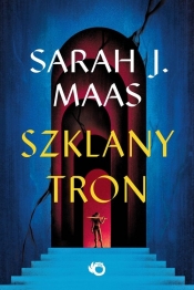 Szklany tron Tom 1 wyd.5 - Sarah J. Maas