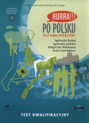 Hurra! Po polsku Test kwalifikacyjny - Jasińska Agnieszka, Małolepsza Małgorzata, Szymkiewicz Aneta