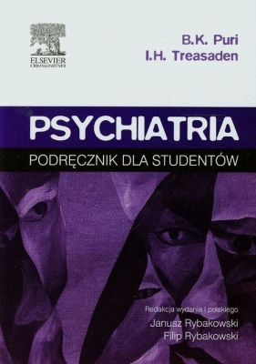 Psychiatria Podręcznik dla studentów - Treasaden Ian H., Puri Basant K.