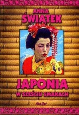 Japonia w sześciu smakach