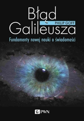 Błąd Galileusza - Goff Philip