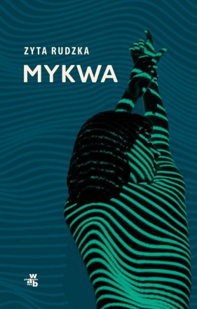 Mykwa - Zyta Rudzka
