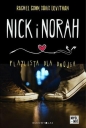 Nick i Norah Playlista dla dwojga - Rachel Cohn, Levithan David