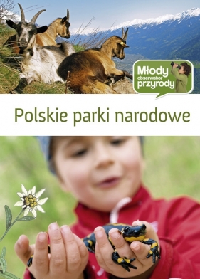 Polskie Parki Narodowe - Wróbel Iwona