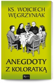 Anegdoty z koloratką - Wojciech Węgrzyniak
