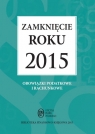 Zamknięcie roku 2015 Katarzyna Trzpioła