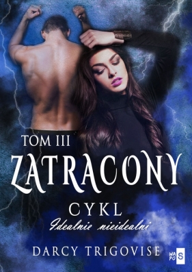 Zatracony Tom 3 - Trigovise Darcy