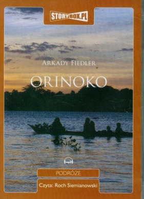 Orinoko (Audiobook) - Arkady Fiedler