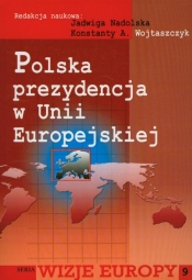 Polska prezydencja w Unii Europejskiej