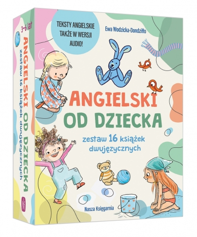 Angielski od dziecka - zestaw 16 książek dwujęzycznych