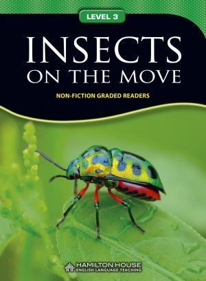 Non - Fiction Readers. Insects on the Move. Level A2+