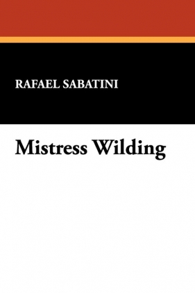 Mistress Wilding - Sabatini Rafael