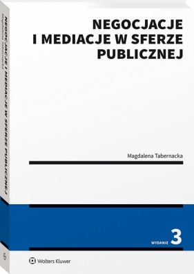 Negocjacje i mediacje w sferze publicznej w.3/24 - Tabernacka Magdalena