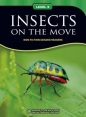 Non - Fiction Readers. Insects on the Move. Level A2+ - Opracowanie zbiorowe