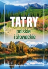 Tatry polskie i słowackie Barbara Zygmańska