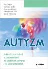 Autyzm Jakość życia dzieci z zaburzeniami ze spektrum autyzmu i jej Ewa Zasępa, Siedler Agnieszka, Idczak-Paceś Edyta, Jean Saad Dominika, Zębrowska Izabela