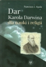 Dar Karola Darwina dla nauki i religii Francisco José Ayala