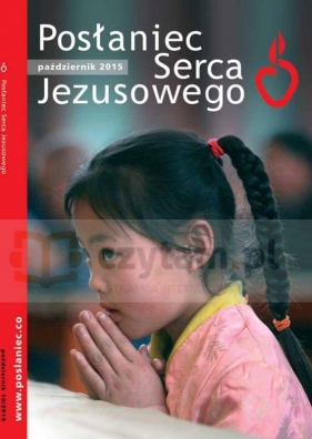 Posłaniec Serca Jezusowego. Październik 2015