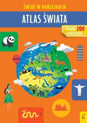 Atlas świata. Świat w naklejkach - Patrycja Zarawska