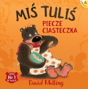 Miś Tuliś piecze ciasteczka - David Melling