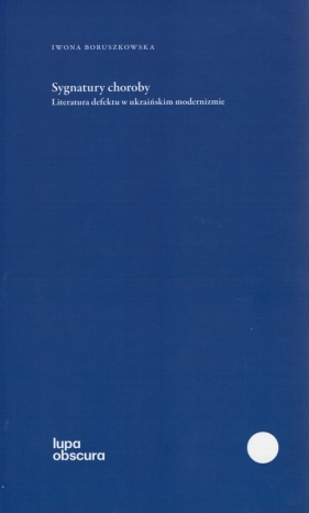 Sygnatury choroby - Iwona Boruszkowska