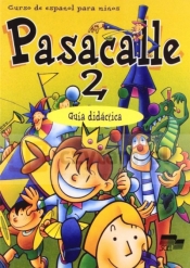 Pasacalle 2 przewodnik metodyczny - Raquel Pinilla