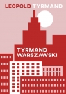 Tyrmand warszawski Leopold Tyrmand