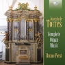 DE TORRES: COMPLETE ORGAN MUSIC