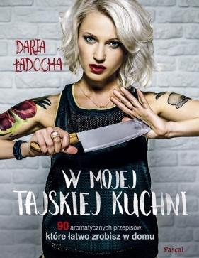 W mojej tajskiej kuchni - Daria Ładocha