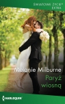 Paryż wiosną Melanie Milburne