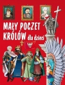 Mały poczet królów dla dzieci Piotr Rowicki