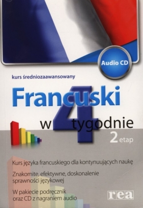 Francuski w 4 tygodnie Etap 2 z płytą CD - Bartosik Liljana, Karpińska Dorota<br />