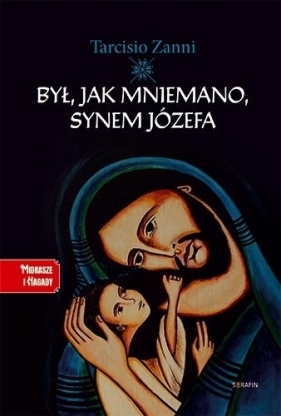 Był, jak mniemano, synem Józefa - Tarcisio Zanni