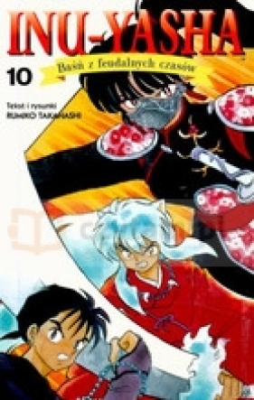 Manga. Inu Yasha 10 - Takahashi Rumiko