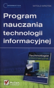 Informatyka Europejczyka Program nauczania technologii informacyjnej