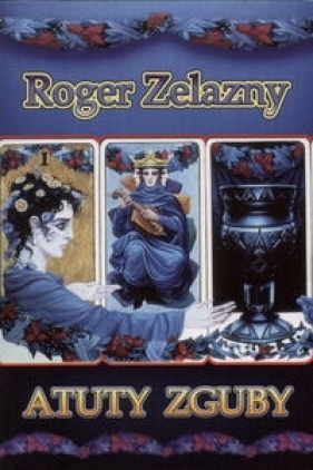 Atuty zguby - Roger Zelazny